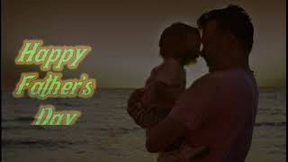 Father's Day WhatsApp status💖Happy Father's Day 2021 💖Father's Day status Video🔥