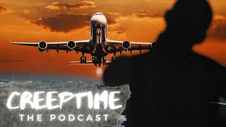 CreepTime The Podcast Ep. 45 - The Unsolved Mystery Of Malaysia Airlines Flight 370