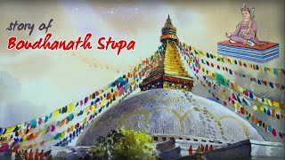 BOUDHANATH STUPA || बौद्धनाथ स्तुपा || Story In Nepali