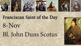 Nov 8 - Bl. John Duns Scotus - Franciscan Saint of the Day