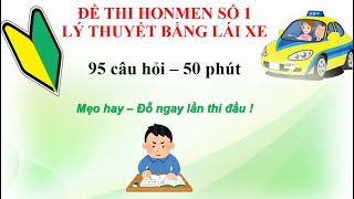 Đề thi honmen số 1 - Phần 2.2  - Lý thuyết bằng lái xe ô tô ở Nhật