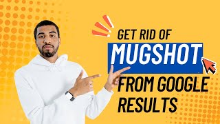 Get Rid Of Mugshot From Google Results