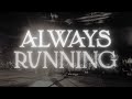 Cody Jinks  Always Running  Official Lyric Video