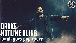 Drake - Hotline Bling [Band: Seraphim] (Punk Goes Pop Style Cover) "Post Hardcore"