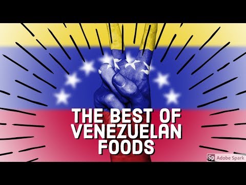 23 Most Popular Venezuelan Dishes – Chef's Pencil