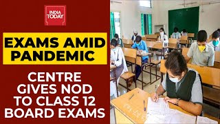 Centre Gives Green Signal To Class 12th CBSE Board Exams, Dates To Be Announced Soon | Breaking News