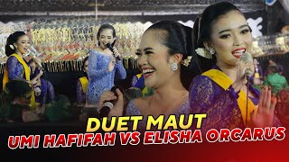 Duet Maut Sinden Cerdas Umi Hafifah vs Elisha Orcarus Ft Jo Klitik Jo Klutuk