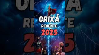 Orixá Regente 2025