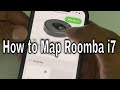 How To Map Roomba i7