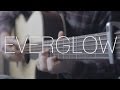 Coldplay - Everglow - Fingerstyle Guitar Cover By James Bartholomew