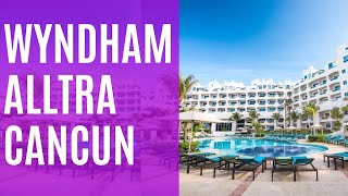 Wyndham Alltra Cancun Resort  – all-inclusive family hotel on the beach, former Panama Jack
