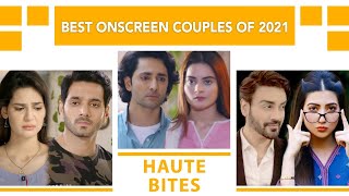 Best Onscreen Couples of 2021 | Haute Bites