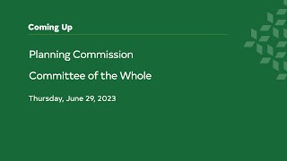 Raleigh Planning Commission Committee of the Whole - June 29, 2023