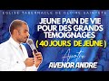 JEUNE PAIN DE VIE POUR DES GRANDS TEMOIGNAGES (40 JOURS DE JEUNE) AVEC APOTRE AVENOR ANDRÉ ........