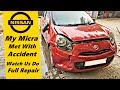 My Car Met With Accident | Watch Us Do Full Repair