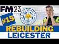 BIG Signings and HUGE Sales In January! | #15 | FM23 Leicester City Rebuild | Football Manager 23