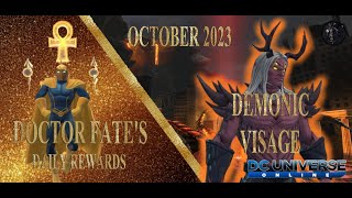 DCUO - Doctor Fate's Daily Rewards - Demonic Visage! October 2023