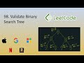 Validate Binary Search Tree | Binary Search Tree | Python | Recursion | LeetCode 98