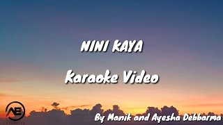 NINI KAYA - (Karaoke Video) Kokborok Music