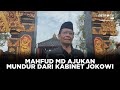 BREAKING NEWS - MAHFUD MD AJUKAN MUNDUR DARI KABINET JOKOWI