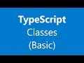 Learn TypeScript #5, Basic Classes