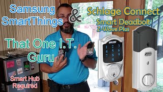 Schlage Connect Smart Z-Wave Deadbolt Setup with Samsung SmartThings Hub
