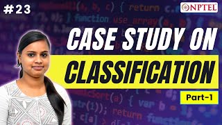 #23 Case Study on Classification | Part I | Python for Data Science