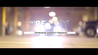 Remix: 2024 offseason workout program