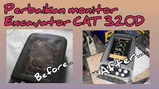 Perbaikan monitor Excavator CAT 320D