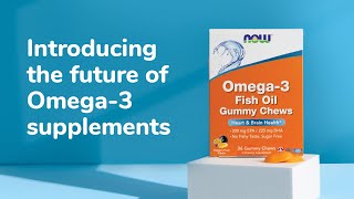 Introducing the Future of Omega-3 Supplements from NOW® | Omega-3 Fish Oil Gummy Chews