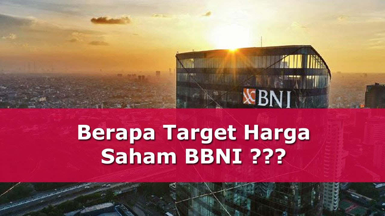 Berapa Target Harga Saham BBNI? Ini Analisa Teknikalnya - Koko Bobby ...