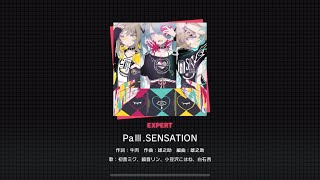 [Project Sekai] Vivid Bad Squad- PaⅢ.SENSATION (Expert 24)