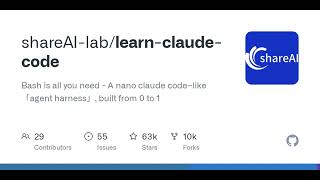 GitHub - shareAI-lab/learn-claude-code: Bash is all you need - A nano Claude Code–like agent, bui...