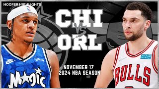 Chicago Bulls vs Orlando Magic Full Game Highlights | Nov 17 | 2024 NBA Season
