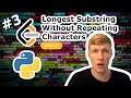 Longest Substring Without Repeating Characters Python Solution - LeetCode #3