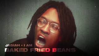 Jasiah - Baked Fried Beans [ Audio]
