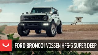 Ford Bronco | Vossen HF6-5 Super Deep Wheel