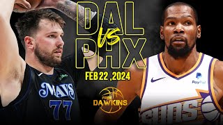 Dallas Mavericks vs Phoenix Suns Full Game Highlights | February 22, 2024 | FreeDawkins