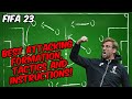 BEST ATTACKING FORMATION, TACTICS AND INSTRUCTIONS! FIFA 23