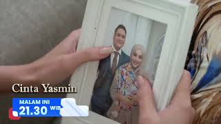 Saksikan Cinta Yasmin malam ini pukul 21.30 WIB hanya di RCTI