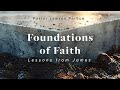 Foundations of Faith I - Lawson Perdue - Sunday 2nd Service - 09/01/24