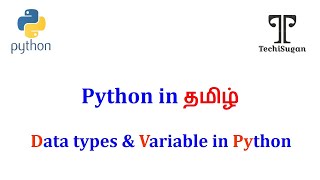 #03 | Python tutorial for Beginners| Datatypes and variable in Python -Tamil