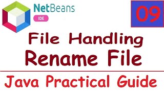 Java Practical Guide - 09 || File Handling in Java - 4 || Rename File in Java