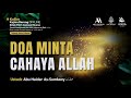 🔴 LIVE |  DOA MINTA CAHAYA ALLAH - Ustadz Abu Haidar As-Sundawy حفظه الله