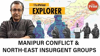 As Manipur conflict drags on, how long-decayed insurgent groups are growing across the North-East
