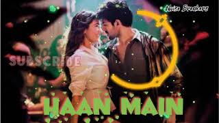 HAAN MAIN GALAT LYRICS - Love Aaj Kal | Arijit Singh/Kartik Aaryan +Sara Ali