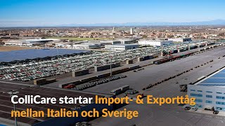 ColliCare startar Import- \u0026 Exporttåg mellan Italien och Sverige