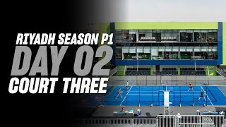 Riyadh Season Premier Padel P1: Court 3