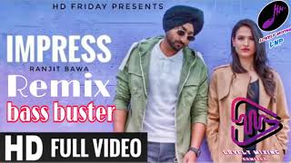 IMPRESS-REMIX song {DJ aps} lovely mixing point behror {no voice tag} ranjit Bawa latest song