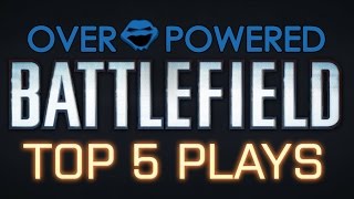 Battlefield 4 Top 5 Plays Of The Week #19! (BF4 Multiplayer Gameplay)